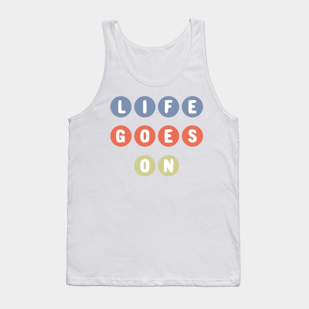 BTS song life goes on Tank Top by Oricca